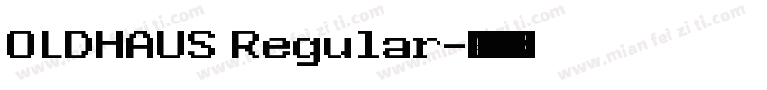 OLDHAUS Regular字体转换